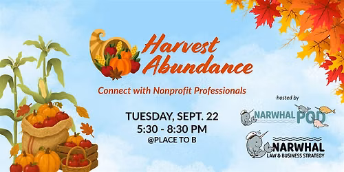 Harvest Abundance: Connect with Nonprofit Professionals