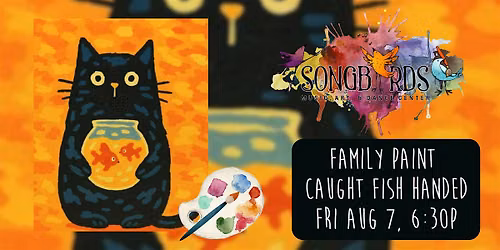 Family Paint Party at Songbirds-Caught Fish Handed