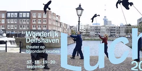 Wonderlijk Delfshaven Theaterfestival