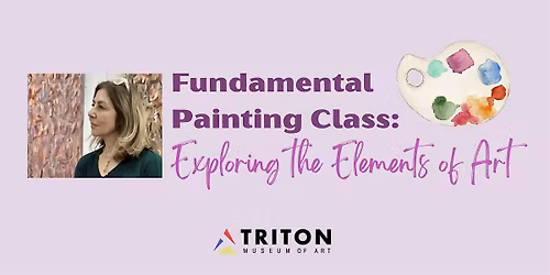 Fundamental Painting Class: Exploring the Elements of Art (May\/June 2026)