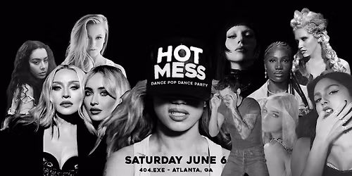 Hot Mess: A Dance Pop Party