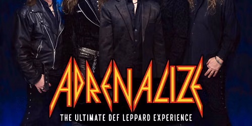 Adrenalize (Def Leppard Tribute) at Tupelo Music Hall