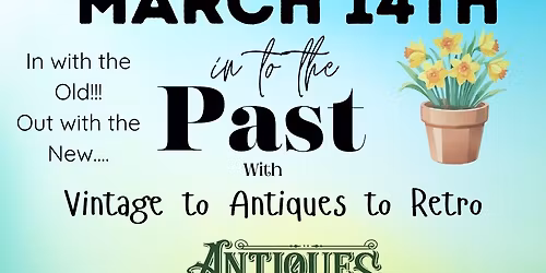 March in to the PAST