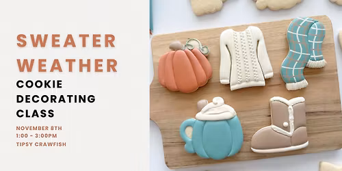 Sweater Weather Cookie Decorating Class