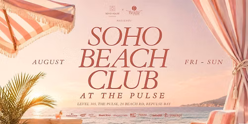 Soho Beach Club at The Pulse - Friday, August 28