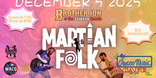 Martian Folk | Brother Jon & The Rainbow Hearts Live! at Texas Music Cafe Dec 5 2025