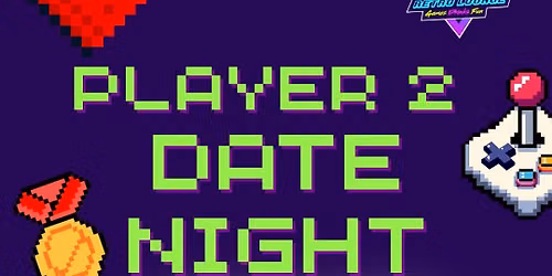 Player 2 Date Night