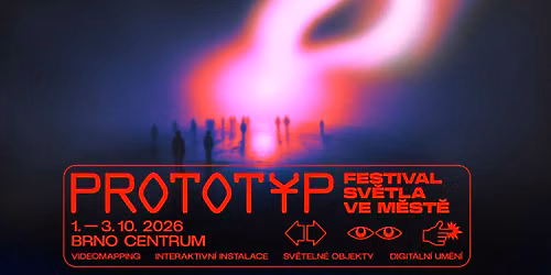 Festival PROTOTYP ve m\u011bst\u011b 2026