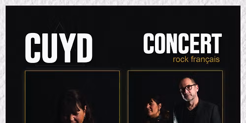 CUYD en concert \u00e0 la CHOP'IN