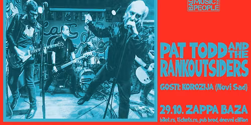Pat Todd & The Rankoutsiders + Korozija u Beogradu