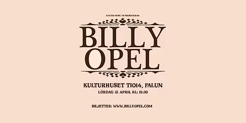 Billy Opel - Kulturhuset Tio14, Falun