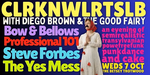 OktoberMess at ClerknWell ARTslab: The YesMess, Professional101, Steve Forbes, Bow&Bellows