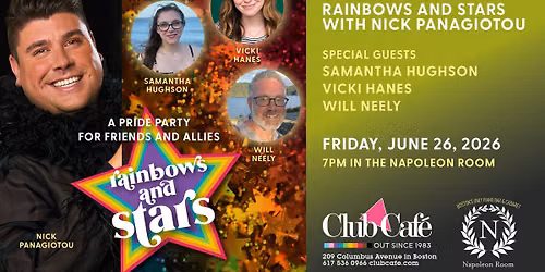 Rainbows and Stars with Samantha Hughson, Vicki Hanes and Will Neely hosted by Nick Panagiotou