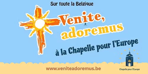 Festival d\u2019Adoration Eucaristique Venite Adoremus