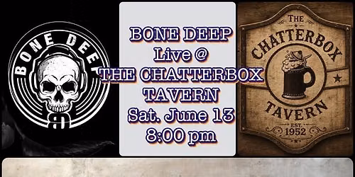 Bone Deep Live at the Chatterbox!