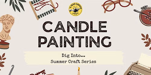 Dig Into: Candle Painting