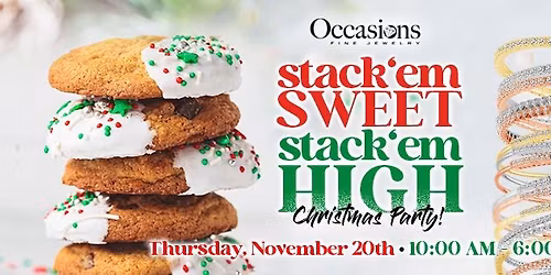 Stack \u2019em Sweet, Stack \u2019em High\u201d Christmas Party