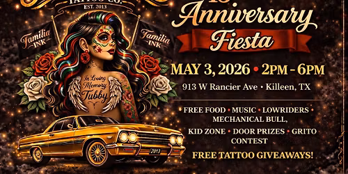 Familia Ink 13TH ANNIVERSARY FIESTA \ud83c\udf89