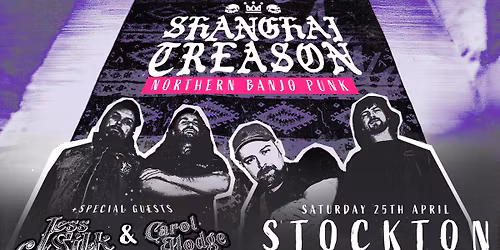 Shanghai Treason \/\/ Stockton The Georgian Theatre
