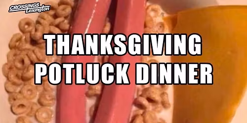 Annual Crossings Thanksgiving Dinner