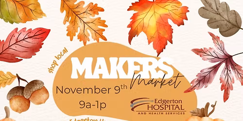 Local Makers Market at Edgerton Hospital