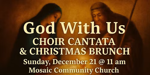 "God With Us" Choir Cantata & Christmas Brunch