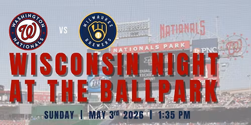 Badgers in the Ballpark: Brewers vs Nats!