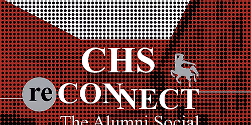 CHS (re)Connect: The Alumni Social