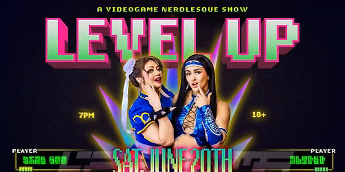 Level Up! A Nerdlesque Video Game Show at Meow Wolf Denver