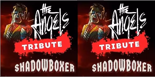 The Clarendon Tavern Presents Shadowboxer The Angels Tribute