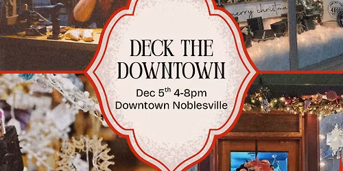 Deck the Downtown- First Friday In December