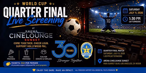 World Cup Quarter Final screening with Hollywood PAL