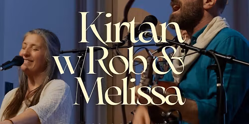 Kirtan with Rob & Melissa