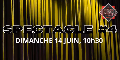 SPECTACLE #4 \/ ROCKWELL FAMILY - SAMEDI 14 JUIN , 10H30