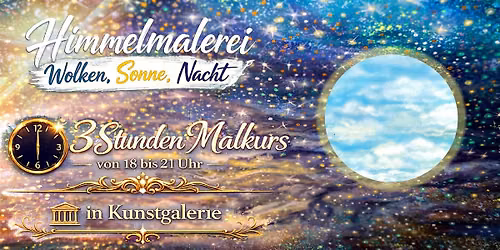 Himmelmalerei-Wolken, Sonne, Nacht (Deutsch + English)