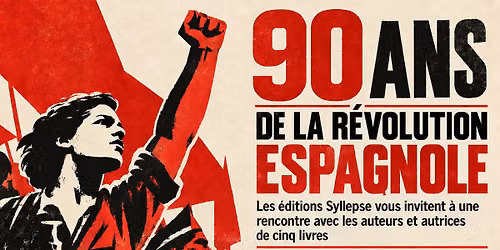 9O ANS DE LA R\u00c9VOLUTION ESPAGNOLE