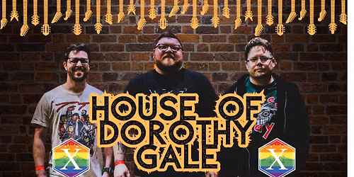 House of Dorothy Gale (Live)