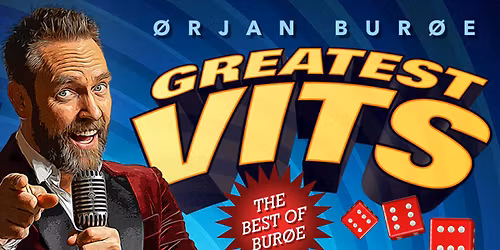 Greatest Vits - \u00d8rjan Bur\u00f8e sitt Jubileumsshow! \/\/Oseana
