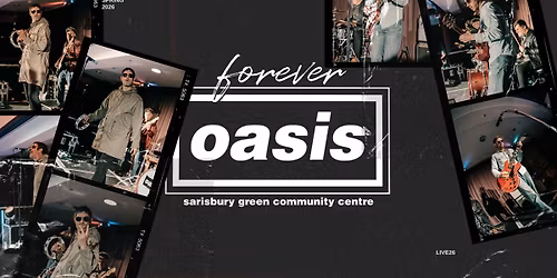 08\/05\/26 Sarisbury Green Community Centre - Forever Oasis