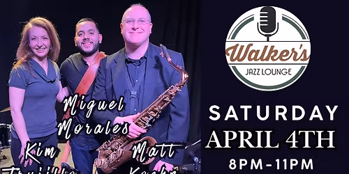 Trujillo Morales Koehn Trio at Walker\u2019s Jazz Lounge