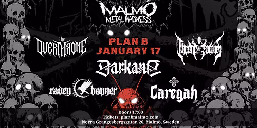 Malm\u00f6 Metal Madness - Darkane, Throne of Roaches, The Overthrone, Raven Banner & Caregah 17 jan 2026