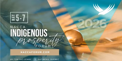 NACCA Indigenous Prosperity Forum