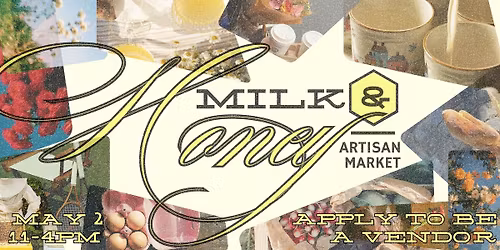 Milk & Honey Artisan Market