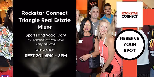 Rockstar Connect Triangle Real Estate Mixer
