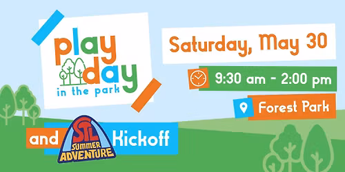 Play Day in the Park & STL Summer Adventure Kickoff