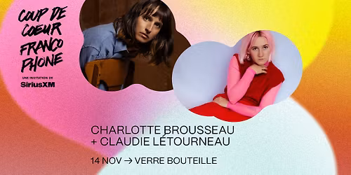 CHARLOTTE BROUSSEAU + CLAUDIE L\u00c9TOURNEAU | CCF25