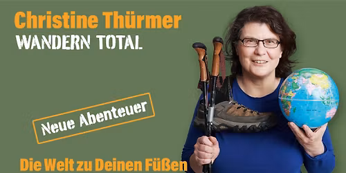 CHRISTINE TH\u00dcRMER - WANDERN TOTAL | NEU-ULM