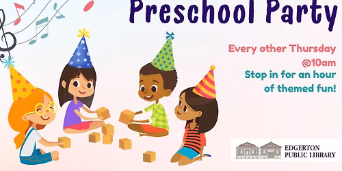 Preschool Party