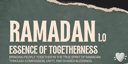 Ramadan 1.0 - Essence of Togetherness