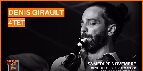 Samedi 29 Novembre - Concert live DENIS GIRAULT 4TET
